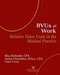 Rvus Work: Relative Value Units In The Medical Practice By Max Reiboldt Vg. Fixed Price $52.95.