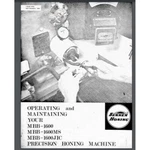 Sunnen MBB-1600 Ms Jic Hone Honing Operating & Maintenance Manual 40 Pages 1966. Fixed Price $15.95.
