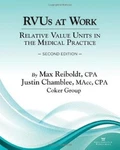 Rvus Work: Relative Value Units In The Medical Practice, 2ND Edition, Max Rei. Fixed Price $45.00.