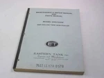 Eastern Tank Gallon Semitrailer Maintenance, Repair Parts Manual 5500/5500F. Fixed Price $16.17.