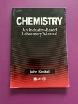 John Kenkel Chemistry: Industry-based Laboratory Manual. Fixed Price $45.00.