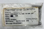 Pack 6 Thermofisher Scientific A4929-010 Solvent Filter 10UMSS Spare Parts. Fixed Price $50.28.