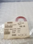 716-013704-001 Gasket, Drain Pipe, Bowl. Fixed Price $45.00.