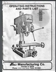 Enco 91000 Thru 91033 Drilling And Milling Machine, Operations Parts Manual. Fixed Price $15.95.