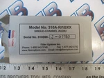Fiber Options Inc 310A-R/1BXX, Single-channel Audio- New-b. Fixed Price $80.00.