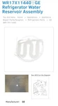 WR17X11440 : Refrigerator Water Reservoir Assembly Part. Fixed Price $46.97.